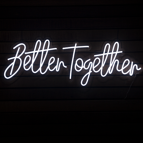 Better Together Neon Sign Hire