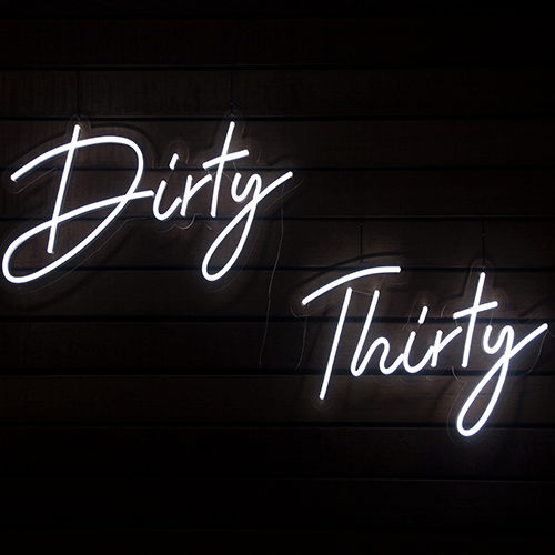 Dirty Thirty Neon Sign Hire Gold Coast