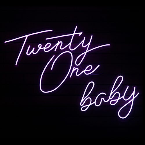 Twenty One Baby neon sign